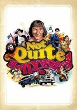 Watch Not Quite Hollywood Goojara