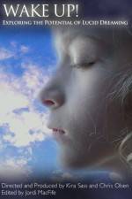 Watch Wake Up Exploring the Potential of Lucid Dreaming Goojara