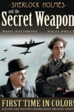 Watch Sherlock Holmes and the Secret Weapon Goojara