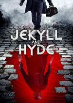 Watch Jekyll and Hyde Goojara