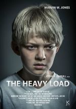Watch The Heavy Load (Short 2015) Goojara