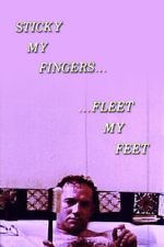 Watch Sticky My Fingers ... Fleet My Feet Goojara