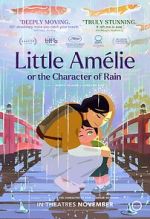 Watch Little Amélie or the Character of Rain Goojara