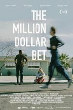 Watch The Million Dollar Bet Goojara