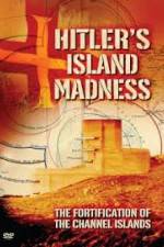 Watch Hitler's Island Madness Goojara