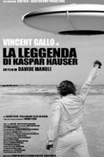 Watch The Legend of Kaspar Hauser Goojara