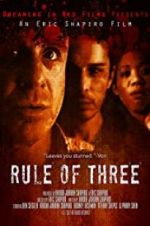 Watch Rule of 3 Goojara