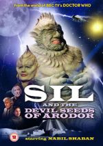 Watch Sil and the Devil Seeds of Arodor Goojara
