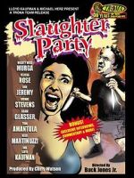 Watch Slaughter Party Goojara