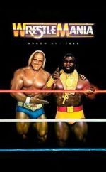 Watch WrestleMania I (TV Special 1985) Goojara