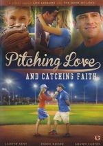 Watch Pitching Love and Catching Faith Goojara