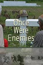 Watch Once Were Enemies Goojara