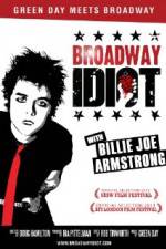 Watch Broadway Idiot Goojara