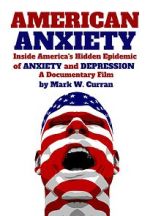 Watch American Anxiety: Inside the Hidden Epidemic of Anxiety and Depression Goojara