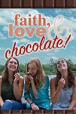 Watch Faith, Love & Chocolate Goojara