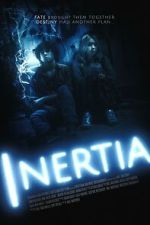 Watch INERTIA Goojara