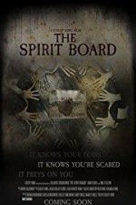 Watch The Spirit Board Goojara