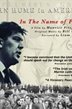 Watch In The Name of Peace: John Hume in America Goojara