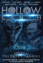Watch Hollow Earth Chronicles: Episode I - the Dark Chambers Goojara