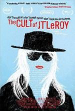 Watch The Cult of JT LeRoy Goojara