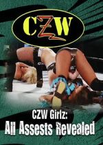 Watch CZW Girlz: All Assets Revealed Goojara