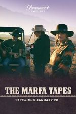 Watch The Marfa Tapes Goojara