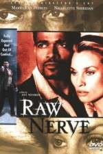 Watch Raw Nerve Goojara