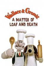 Watch Wallace and Gromit in 'A Matter of Loaf and Death' Goojara