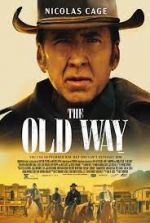 Watch The Old Way Goojara