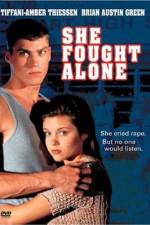 Watch She Fought Alone Goojara