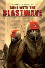 Watch Gone With The Blastwave Goojara