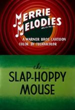 Watch The Slap-Hoppy Mouse (Short 1956) Goojara
