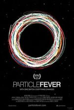 Watch Particle Fever Goojara