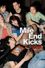 Watch Mile End Kicks Goojara