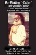 Watch Re-Visiting Father and The Source Family Goojara