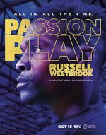 Watch Passion Play: Russell Westbrook Goojara