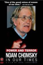 Watch Power and Terror Noam Chomsky in Our Times Goojara