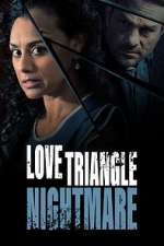 Watch Love Triangle Nightmare Goojara