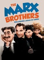 Watch The Marx Brothers: Hollywood\'s Kings of Chaos Goojara