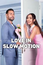 Watch Love in Slow Motion Goojara