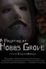 Watch A Haunting at Hobbs Grove Goojara
