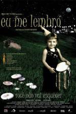 Watch Eu Me Lembro Goojara