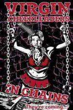 Watch Virgin Cheerleaders in Chains Goojara