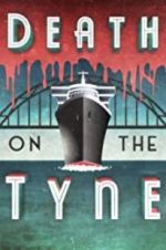 Watch Death on the Tyne Goojara