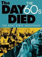 Watch The Day the \'60s Died Goojara