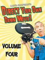 Watch Direct Your Own Damn Movie! Goojara