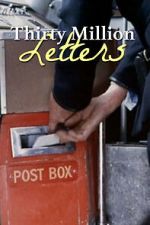 Watch Thirty Million Letters Goojara
