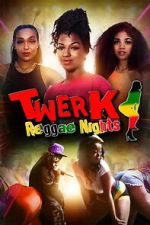 Watch Twerk: Reggae Nights Goojara