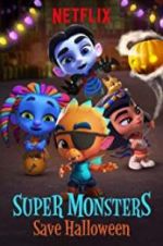 Watch Super Monsters Save Halloween Goojara