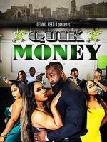 Watch Quik Money Goojara